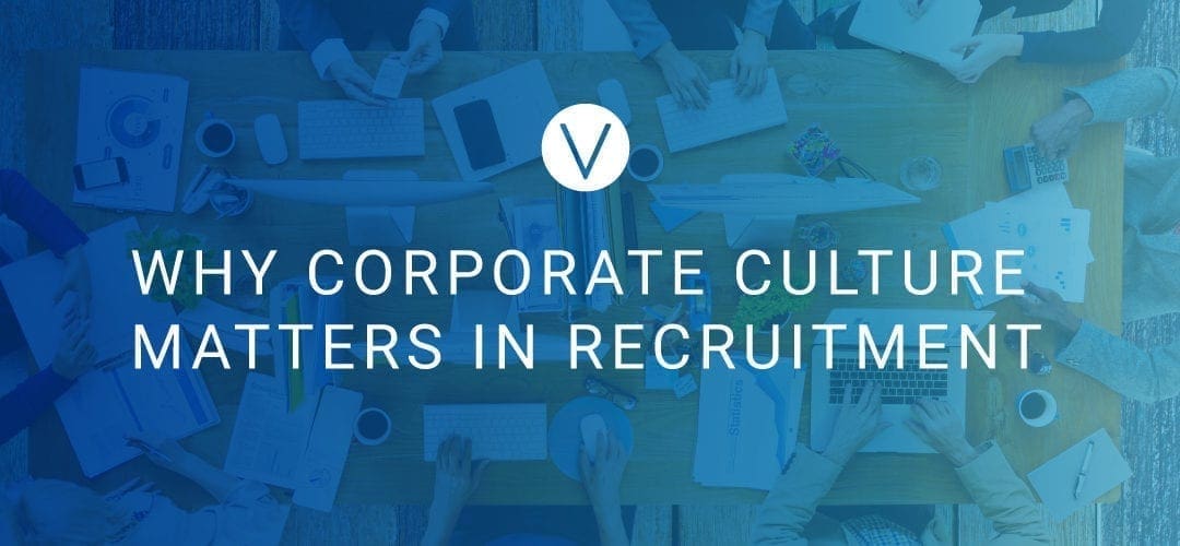 Why Corporate Culture Matters in Recruitment