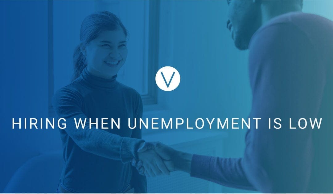 5 Effective Hiring Strategies When Unemployment Levels Are Low